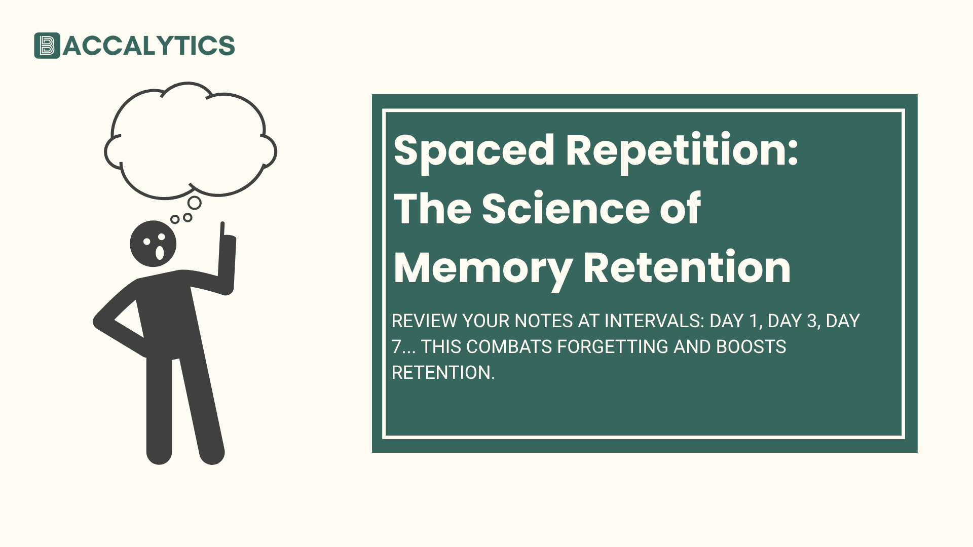 Spaced Repetition: The Science of Memory Retention Review your notes at intervals: Day 1, Day 3, Day 7... This combats forgetting and boosts retention.