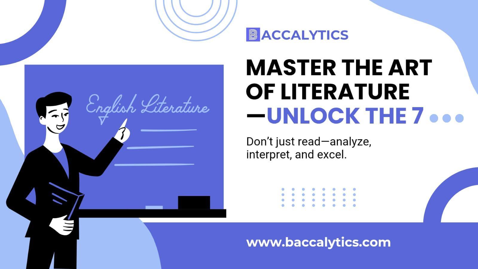 Master the Art of Literature—Unlock the 7.